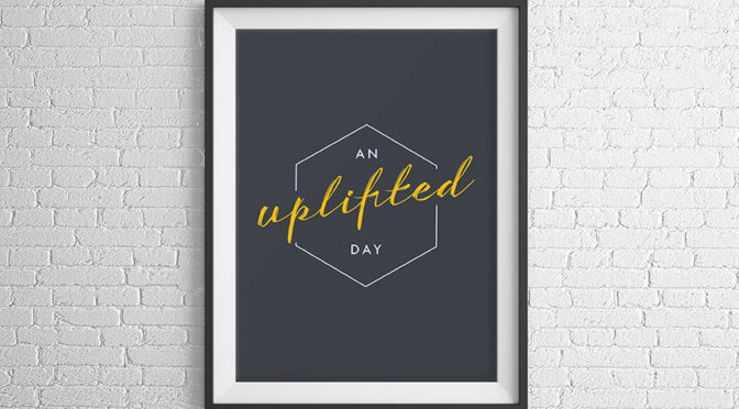 An Uplifted Day